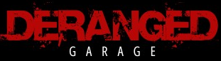 Deranged Garage